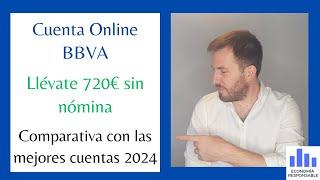 Cuenta Online BBVA Sin Comisiones 2024: características y opiniones