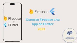 Conecta tu App Flutter con Firebase: Tutorial Completo!