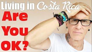 Living in Costa Rica- Is michael alan OK  Why No Video Uploads?