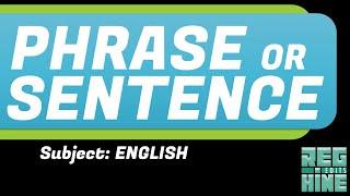 PHRASE OR SENTENCE