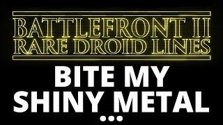 Battlefront 2 Rare Droid Lines