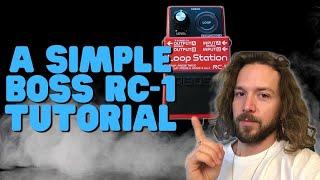 How to Use the BOSS RC-1 Loop Station