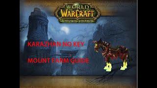 ️ WOTLK Karazhan SOLO mount farm NO KEY needed - RAID SCRIPT included