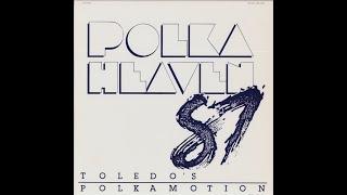 Ethno-American LP recordings in the US 1987 ToPoMo LPC-003 A/B Polka Heaven. Toledo's Polkamotion