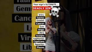 Your Zodiac Sign's Ultimate DEADLY SIN #zodiacsigns #astrology