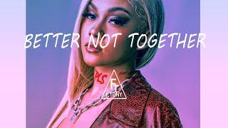 NEW!! R&b | Aleksa Safiya type beat  - "better not with you" (Prod.  F Tony) 2022