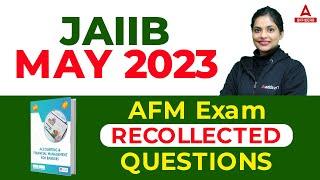 JAIIB May 2023 | JAIIB AFM Exam Recollected Questions