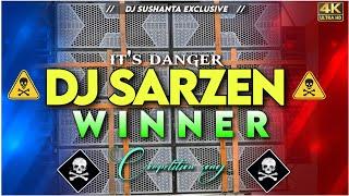 Dj Sarzen Personal Competition Song️Fire Bass Mix ️Dj Sushanta Bokaro