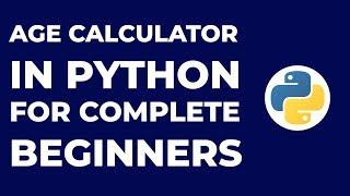 Age calculator in python for beginners in hindi