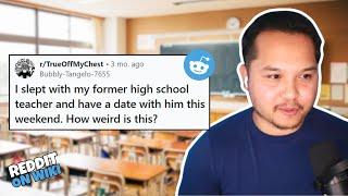 I SLEPT With My High School Teacher! | Reddit Stories