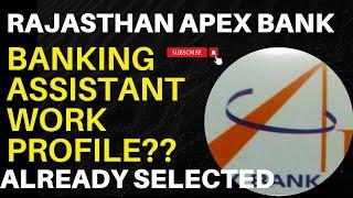 Banking assistant work profile||rajasthan n cooperative bank||rajasthan apex Bank