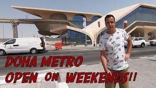 Doha Metro is now open on Weekends ! And more news on the Doha Metro