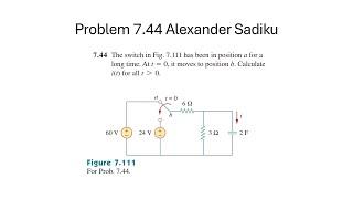 Problem 7.44 - Fundamental of Electric Circuits (Sadiku) -  The switch in Fig. 7.111 has been in