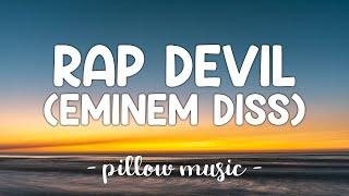 Rap Devil (Eminem Diss) - Machine Gun Kelly (Lyrics) 