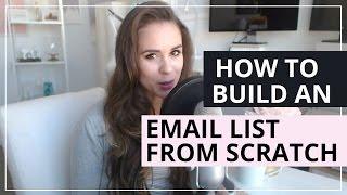 5 Steps To Build An Email List From Scratch (For Online Businesses)