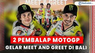 2 Pembalap Gelar Meet & Greet di Bali Sambut MotoGP Mandalika 2024, Ini Jadwal Flash Sale Tiketnya