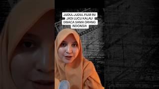 Pasti Ketawa Baca Judul Film Ini  #judulfilm #bahasfilm #rekomendasifilm #faktafilm