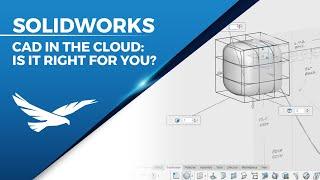 CAD in the Cloud: Is it Right For You?