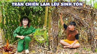 Trận Chiến Làm Lều Sinh Tồn Trong Căn Cứ Bí Mật Ở Rừng - Chị Hà Sam Tập Làm Chú Bộ Đội