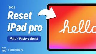 How to Factory Rest and Hard Reset your iPad pro - 2024 - iPad Pro, Air, iPad mini