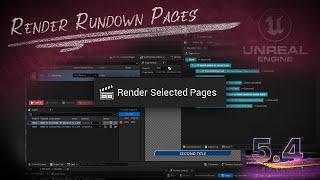 UE5.4 Motion Design Rundown: Render Selected Pages
