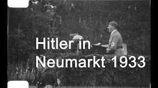 Hitler in Neumarkt 1933