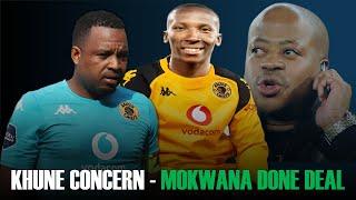 Kaizer Chiefs Latest Transfer | July 2024 | Mokwana done deal | Khune latest