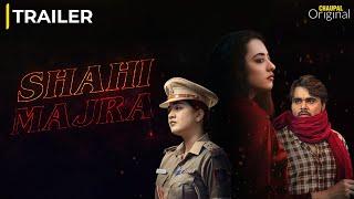 Shahi Majra (Official Trailer) | Ninja | Nikeet Dhillon | Sawan Rupowali | Chaupal Original