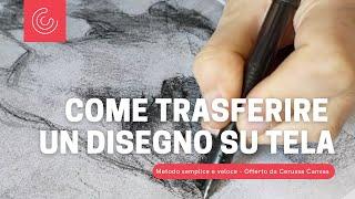 Come trasferire un disegno su tela per dipingere - CERUSSA CANVAS