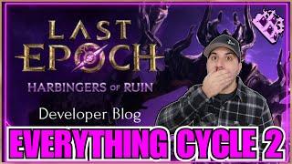 Last Epoch Cycle 2 INFO Dump!! NOW YOU KNOW... Let Me Explain!!