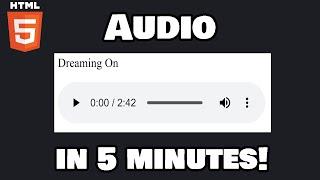 Learn HTML audio in 5 minutes! 