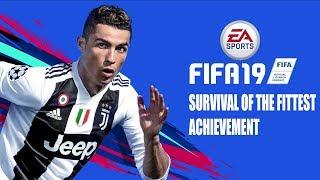 Fifa 19 - Survival of the Fittest - Achievement/trophy Guide