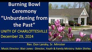 12.29.2024 - Burning Bowl Ceremony: Unburdening from the Past