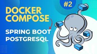 How To Create Multi Containers Using Docker Compose | For SpringBoot & Postgresql
