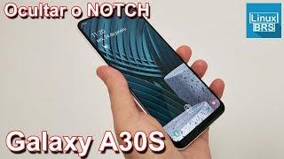 Samsung Galaxy A30S - Como ocultar o Notch