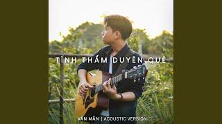 Tình Thắm Duyên Quê (Acoustic)