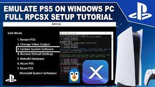 RPCSX PS5 Emulation on Windows PC Full Tutorial