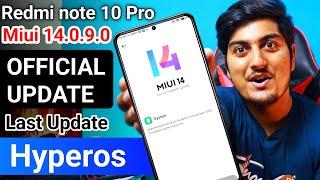 Redmi note 10 Pro Miui 14.0.9.0 Stable Update | Redmi note 10 Pro Last Update