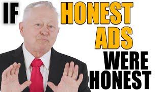 If Honest Ads Were Honest About Ourselves | Honest Ads