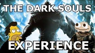 THE DARK SOULS EXPERIENCE