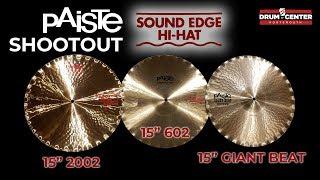 Paiste 15" Sound Edge Hi Hat Shootout