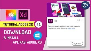 Tutorial Adobe XD #1 : Cara Install Adobe XD di Windows 10 | Install Adobe XD