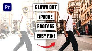 Blown out, Over Exposed iPhone Footage fix for Premiere Pro (2024)