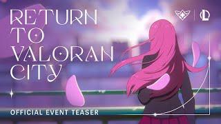 Return to Valoran City - Star Guardian 2022 | Official Event Teaser