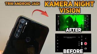 Cara buat kamera NIGHT VISION di hp android