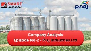 Praj Industries - Company Analysis Ep 2