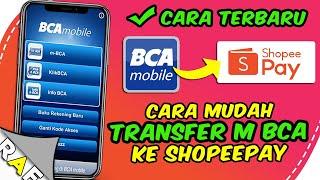 Terbaru ! Cara Transfer M Banking BCA ke Shopeepay