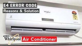 How do I fix E4 error on my air conditioner? | Whirlpool | What does E4 mean on an air conditioner?