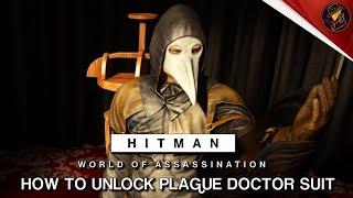 HITMAN WoA | How To Unlock Plague Doctor Suit | Surgical Procedure Challenge | Walkthrough