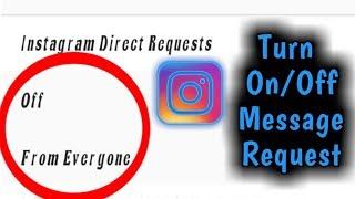 How to Turn Off & On Instagram Messages Request 2023
